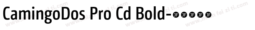CamingoDos Pro Cd Bold字体转换
